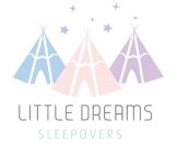 Little Dreams Sleepovers